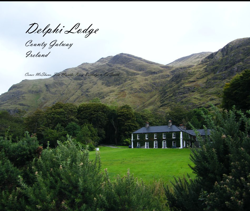Ver Delphi Lodge County Galway Ireland por Conor McShane, Tim Mantle, Rory Rutledge & Ed Smith