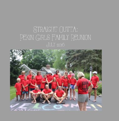 Straight Outta: Pekin Girls Family Reunion book cover