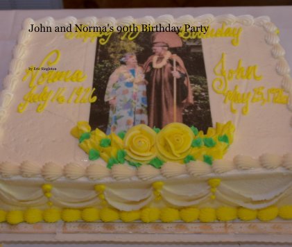 John and Norma's 90th Birthday Party book cover