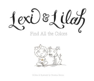 Lexi & Lilah Find All the Colors book cover