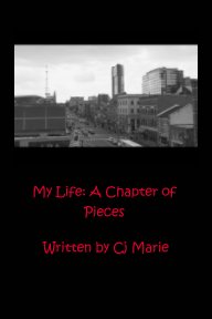 My Life: A Chapter of Pieces book cover