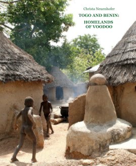 TOGO AND BENIN: HOMELANDS OF VOODOO book cover