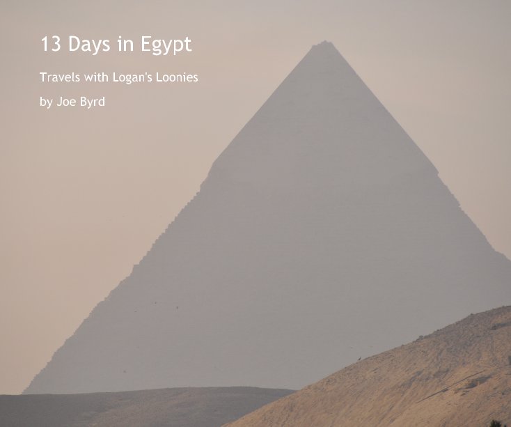 View 13 Days in Egypt by Joe Byrd
