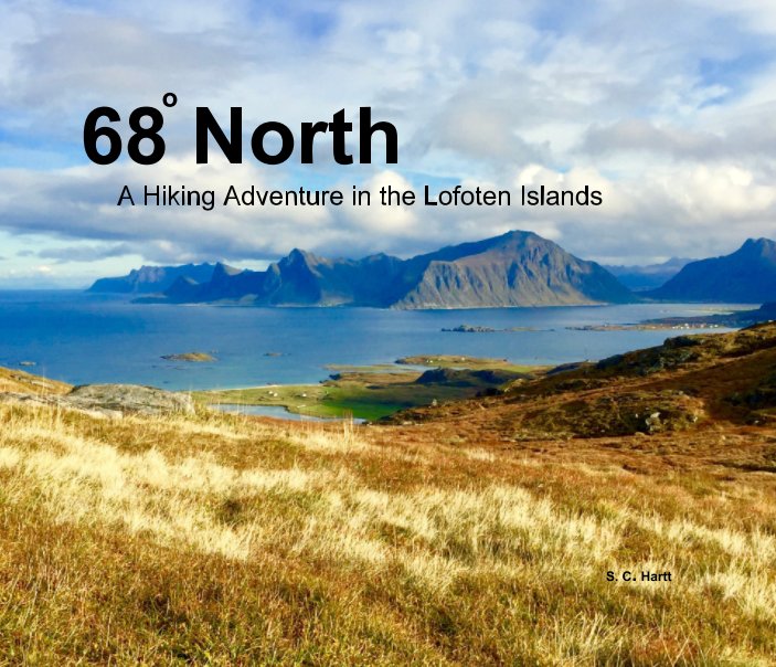 View 68 North by Sondra C. Hartt