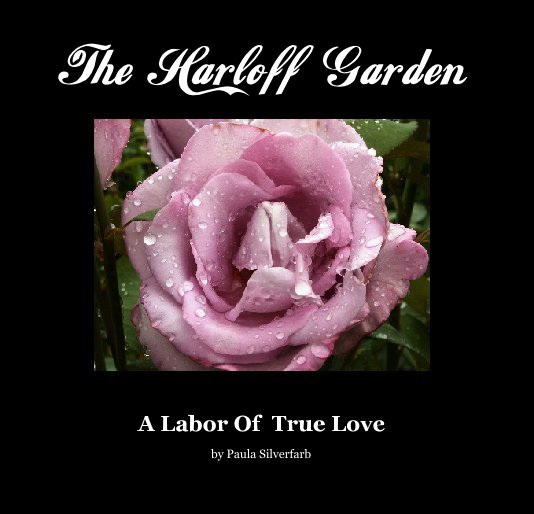 Bekijk The  Harloff  Garden op Paula Silverfarb