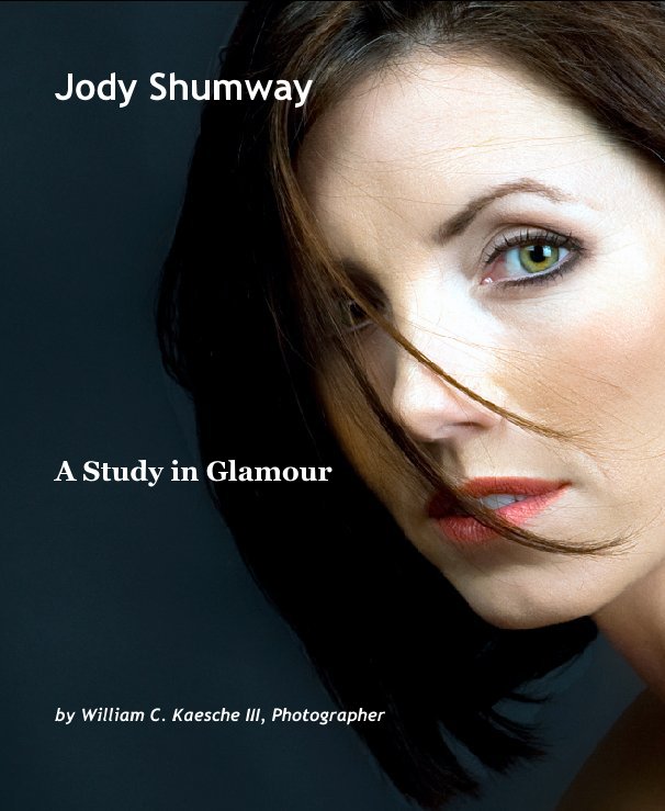 View Jody Shumway by William C. Kaesche III, Photographer