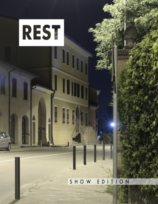 Visualizza Rest Show Edition di Fulvio Bortolozzo (edited by)