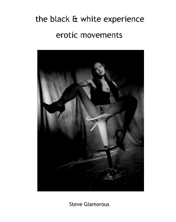 View erotic movements by Steve Glamorous