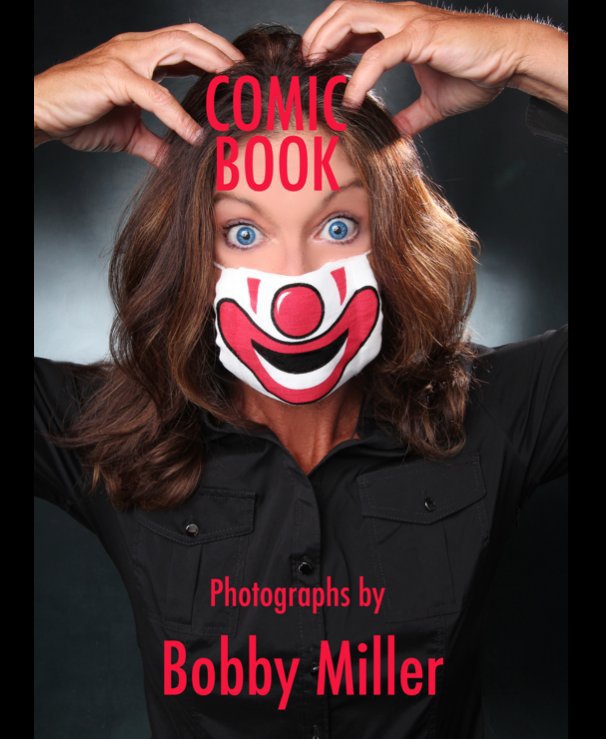 View Comic Book by Bobby Miller