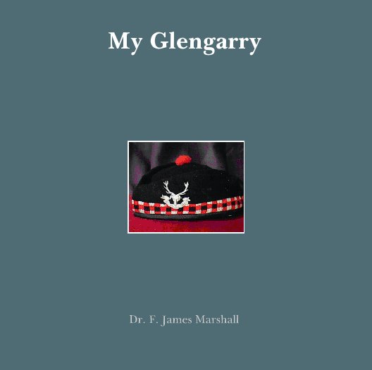 Bekijk My Glengarry op Dr. F. James Marshall