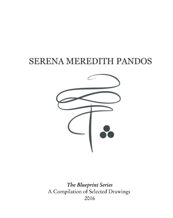 Ver Serena Meredith Pandos/ Blueprint Series por Serena Meredith Pandos