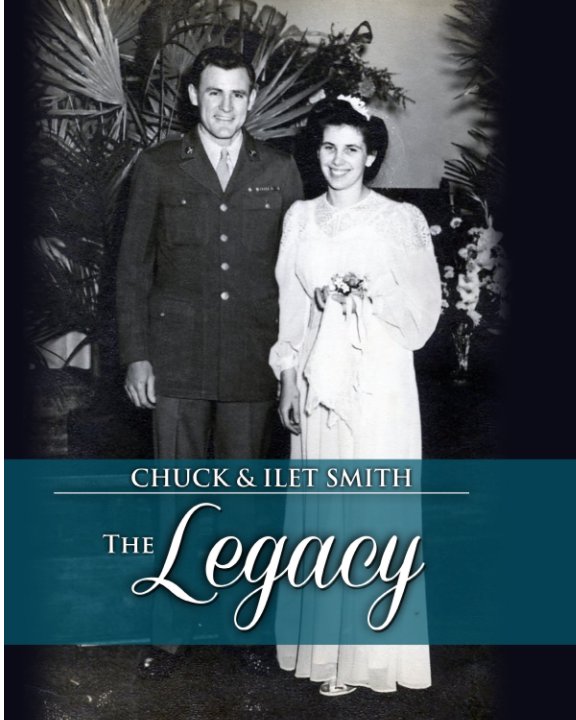 Bekijk Chuck and Ilet Smith: The Legacy, Softcover op Susie Cecil, Robin Brannan, and Sunni Gonzales