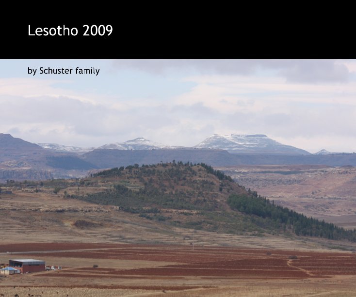 View Lesotho 2009 by Schuster family
