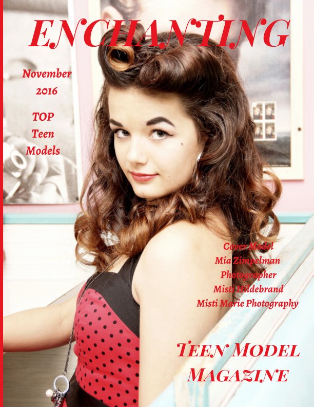 View Enchanting Teen Model Magazine November 2016 by Elizabeth A. Bonnette