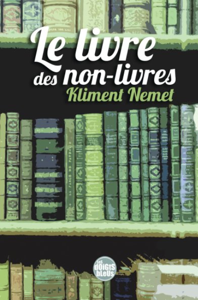 Ver Le livre des non-livres por Kliment Nemet