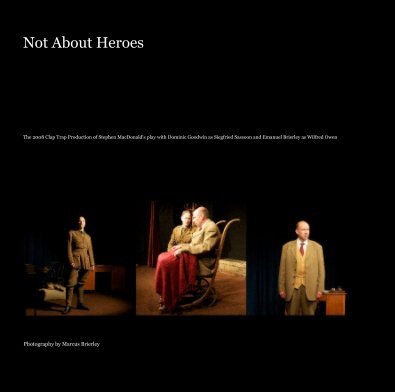 Not About Heroes book cover