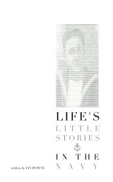 Life's Little Stories In The Navy book cover