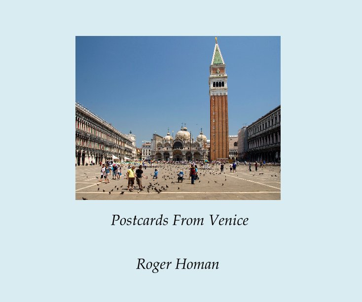 View Postcards From Venice by Roger Homan