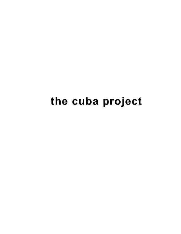 View the cuba project by Gralf opken
