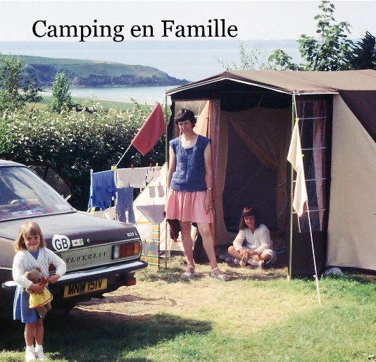 View Camping en Famille by Peter Trant