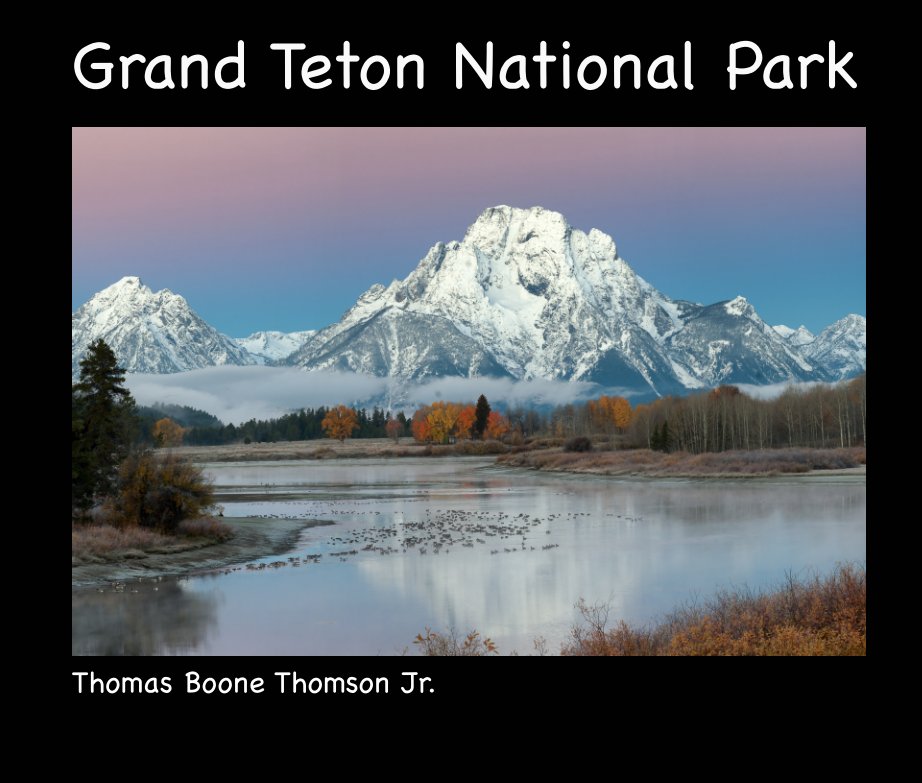 Bekijk Grand Teton National Park op Boone Thomson