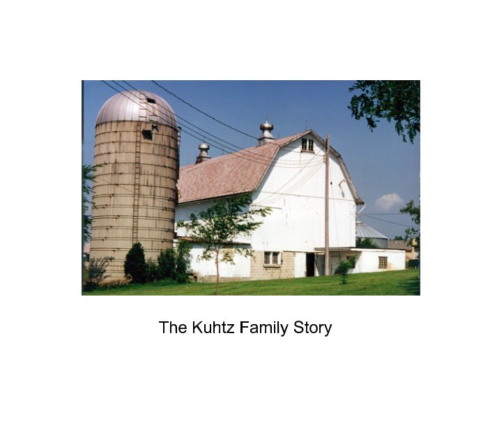 View Kuhtz Family Story by Dixie Laws, Thomas Kuhtz