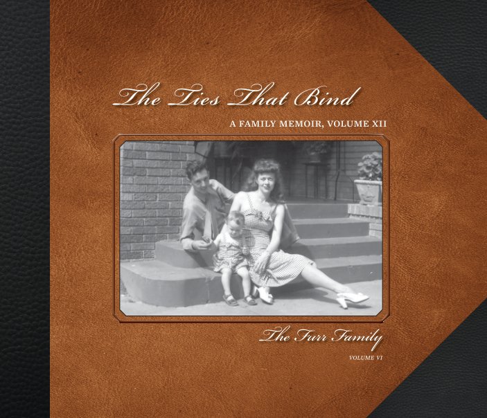 View The Ties That Bind: A Family Memoir, v 12 by Sarah C Wolfe