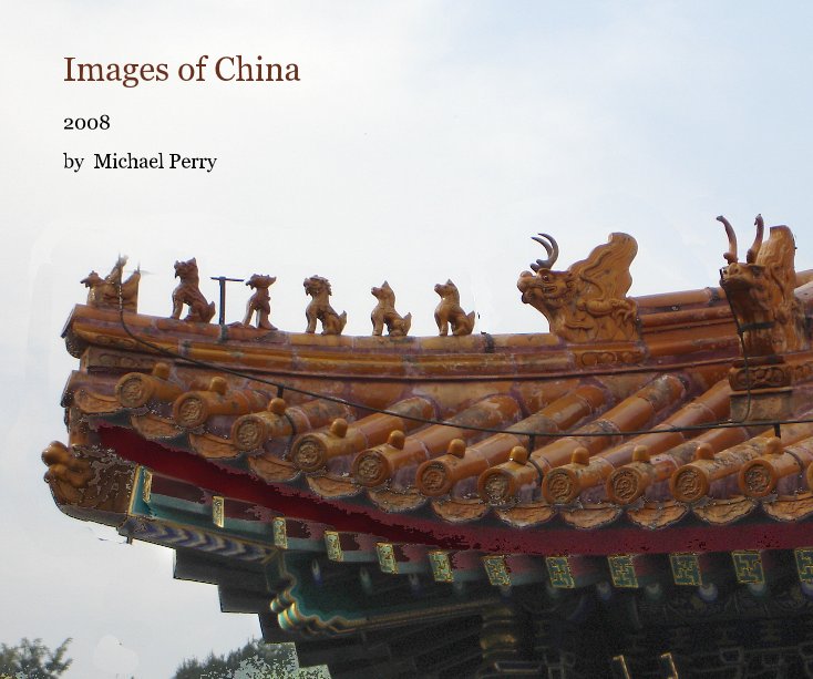 Ver Images of China por Michael Perry