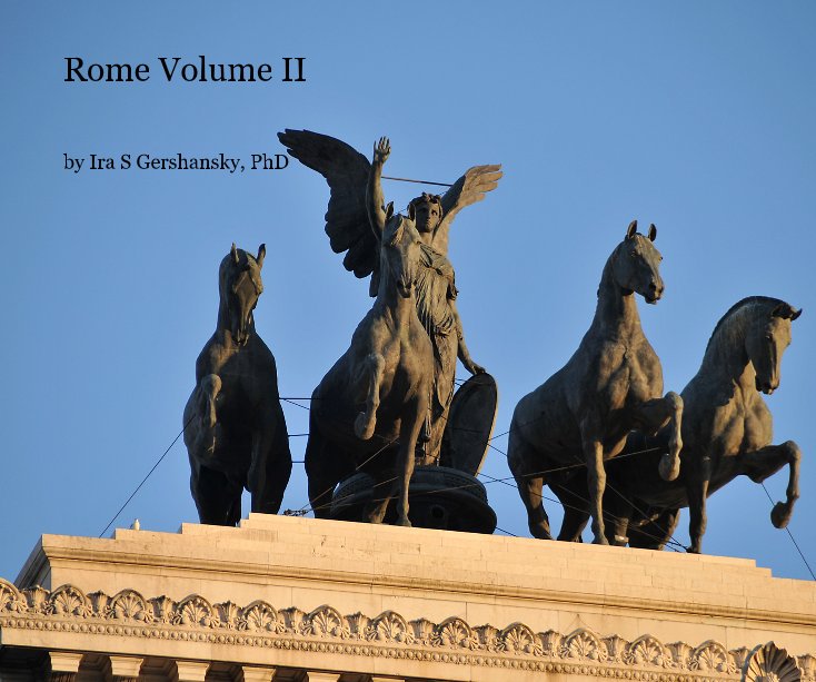 View Rome Volume II by Ira S Gershansky, PhD