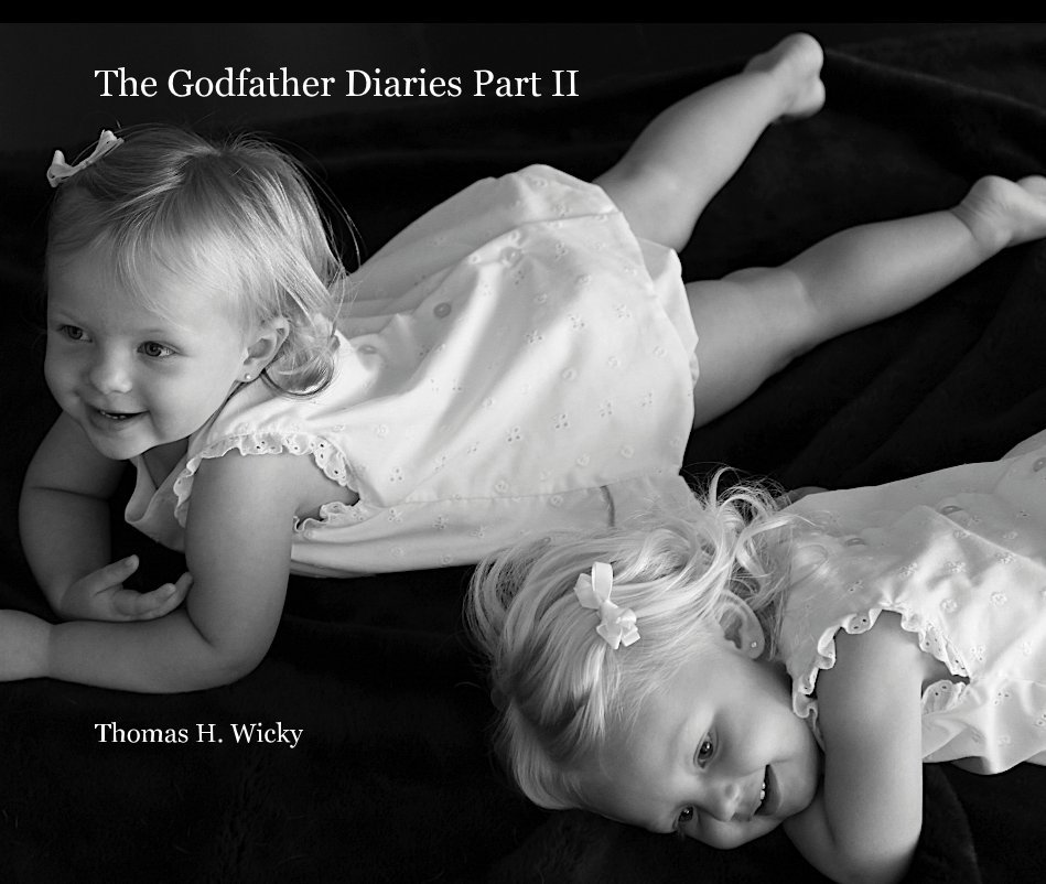 Ver The Godfather Diaries Part II Thomas H. Wicky por Thomas H. Wicky