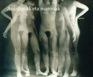 Anizkunak eta mamuak book cover