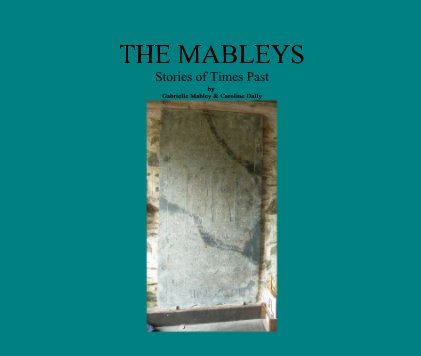 THE MABLEYS Stories of Times Past book cover