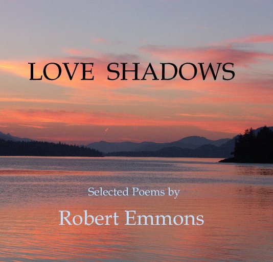 Visualizza LOVE SHADOWS di Robert Emmons