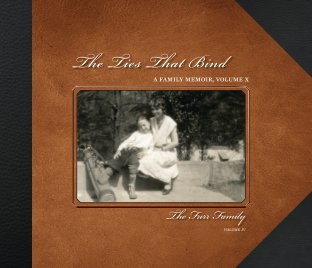 The Ties That Bind: A Family Memoir, v10 book cover