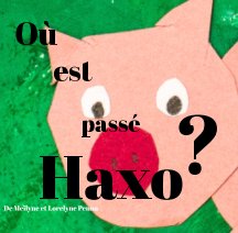 Où est passé Haxo ? book cover