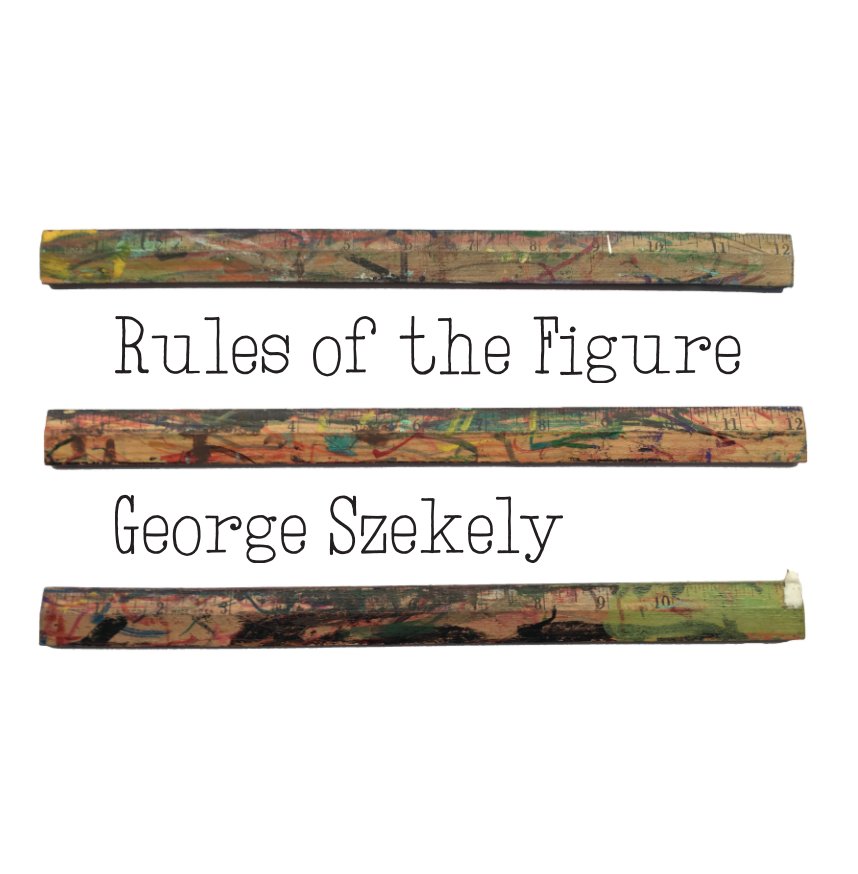 Ver Rules of the Figure por George Szekely