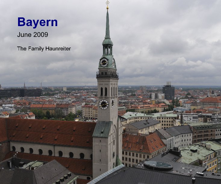 View Bayern by The Family Haunreiter