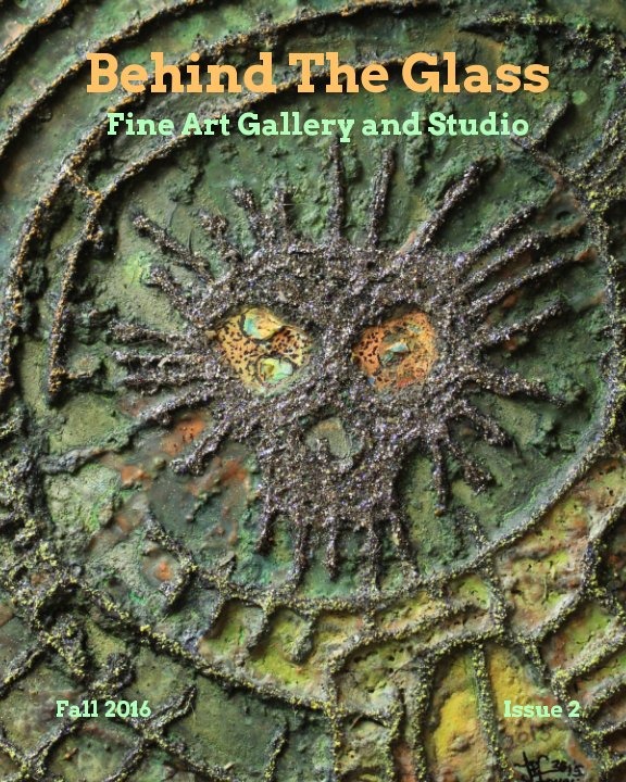 View Behind The Glass
Fine Art Gallery
Issue #2 by Natalie Roseman