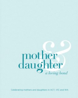 Mother and Daughter – A Loving Bond book cover
