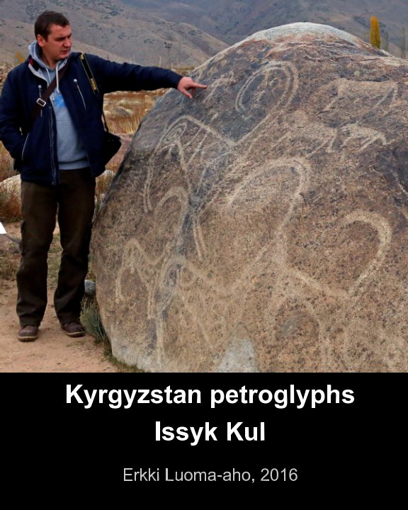 Ver Kyrgyzstan petroglyphs por Erkki Luoma-aho