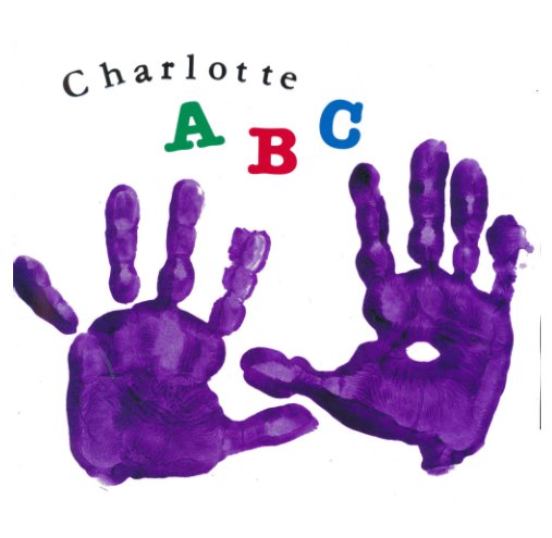 View Handprint ABC by Charlotte and Jeff Dickerson