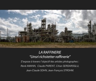 LA RAFFINERIE book cover