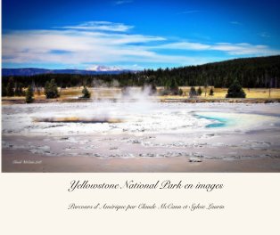 Yellowstone National Park en images book cover