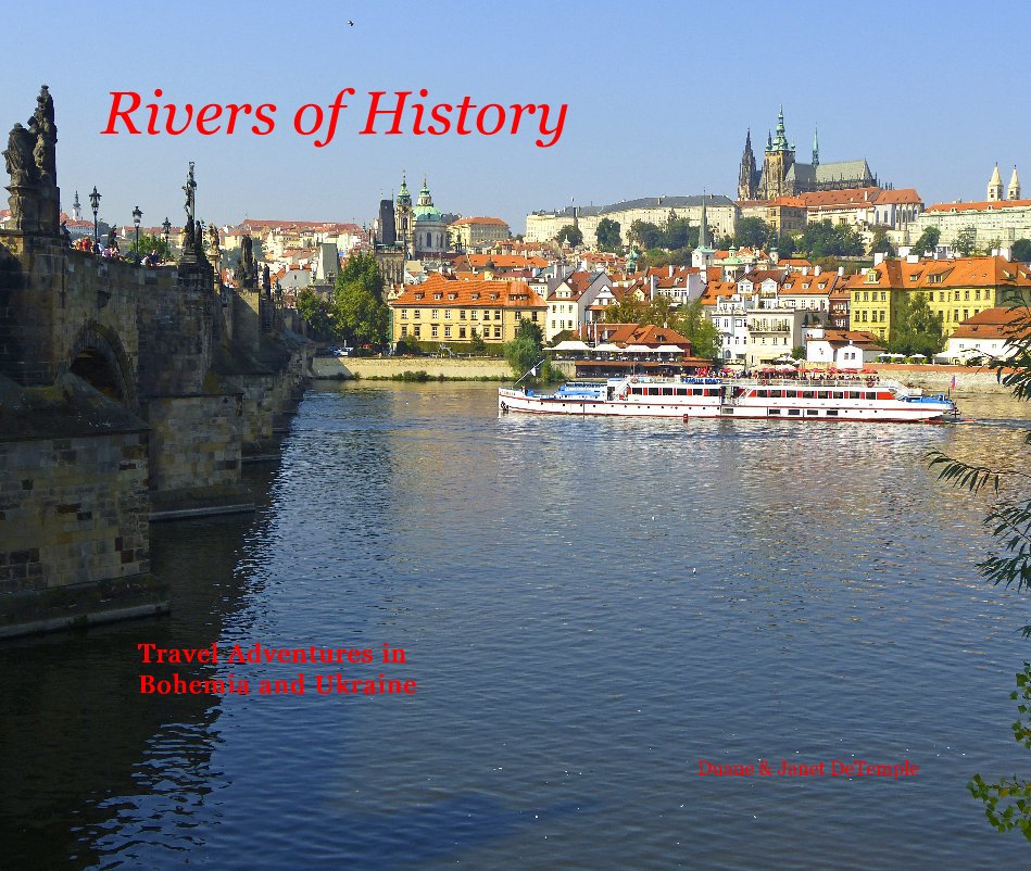Bekijk Rivers of History op Duane & Janet DeTemple
