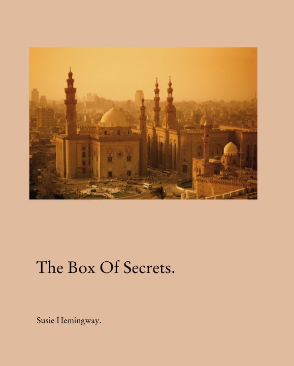 The Box Of Secrets. nach Susie Hemingway. anzeigen