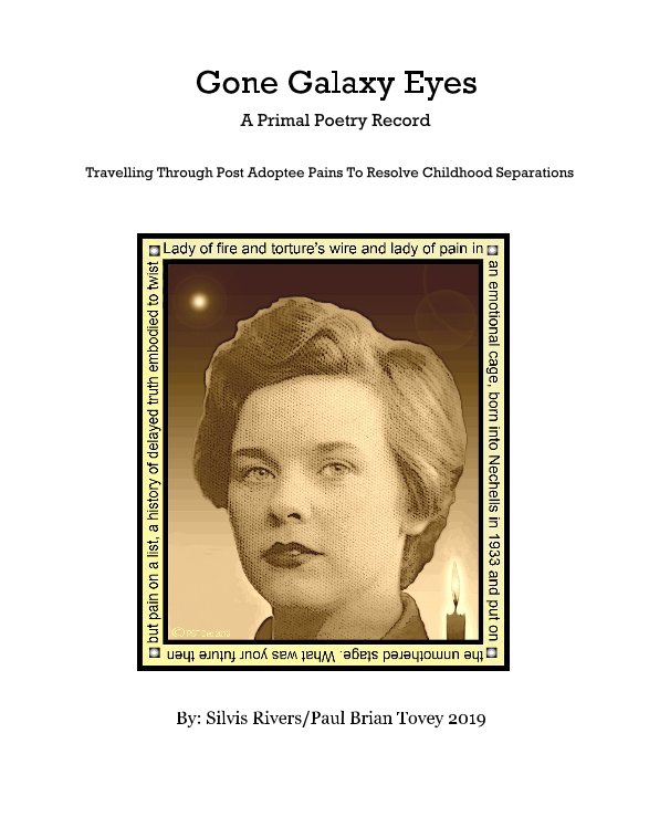 Ver Gone Galaxy Eyes A Primal Poetry Record por Silvis Rivers/Paul Brian Tovey