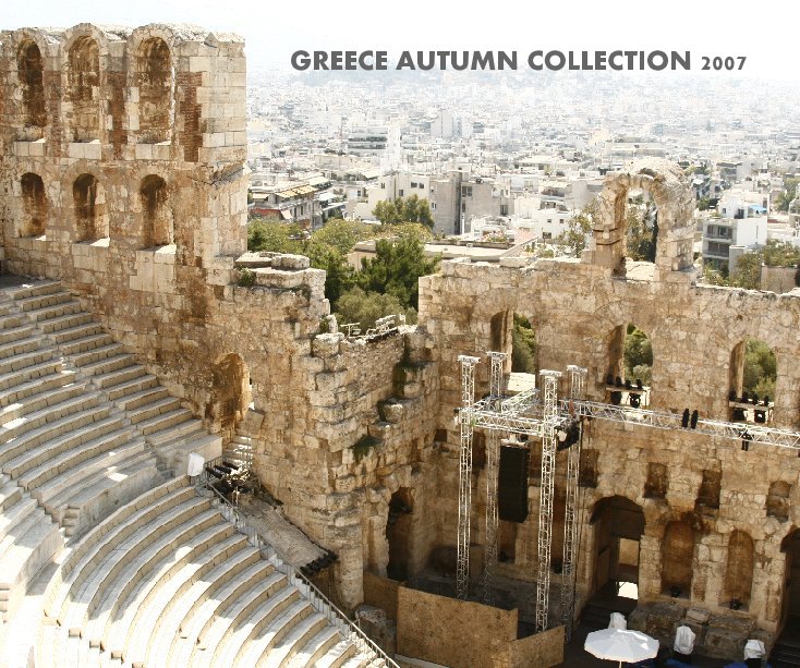 View Greece Autumn Collection 2007 by lawrencepang