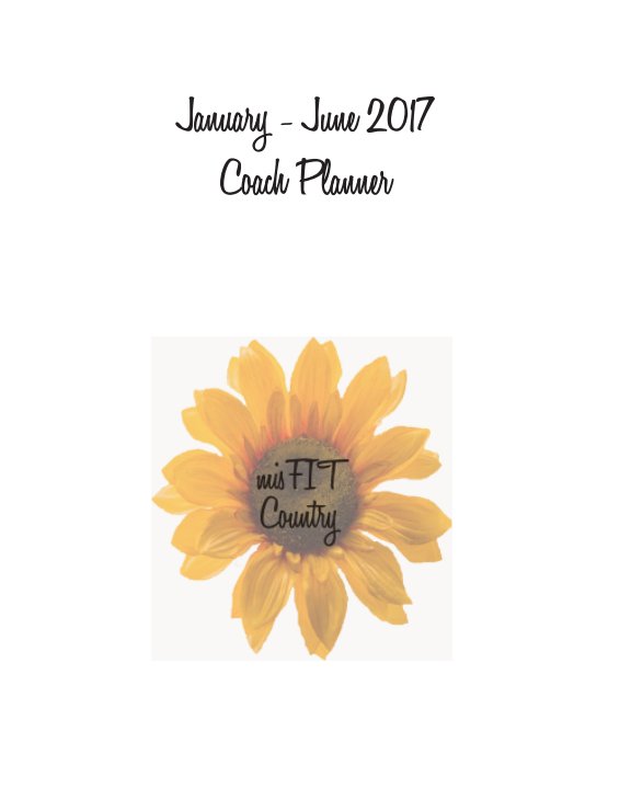 View misFIT Coach Planner (January - June 2017, Softcover) by Danielle Loncki-Young