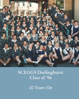 SCEGGS Darlinghurst Class of '96 book cover