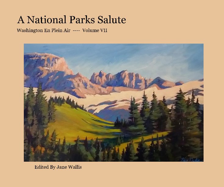 Ver A National Parks Salute por Edited By Jane Wallis